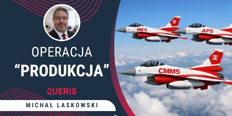 Operacja produkcja - precyzcja organizacji produkcji z platformą Queris