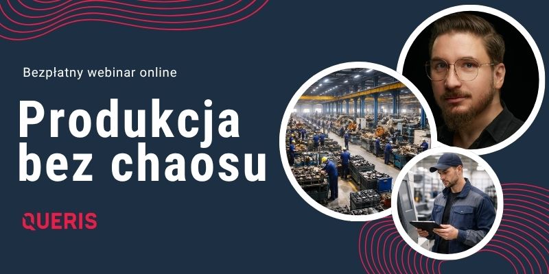 Webinar "Produkcja bez chaosu"